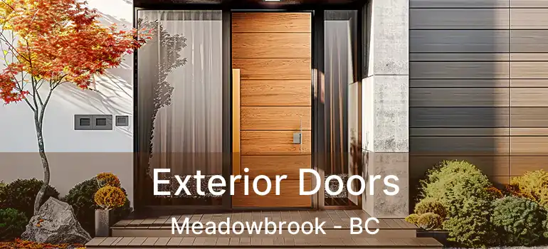 Exterior Doors Meadowbrook - BC
