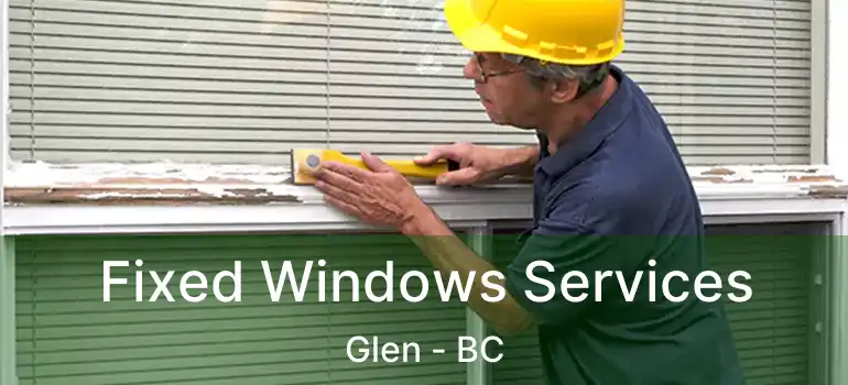 Fixed Windows Services Glen - BC