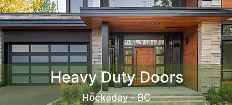 Heavy Duty Doors Hockaday - BC