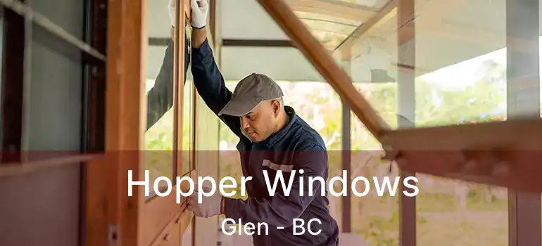 Hopper Windows Glen - BC
