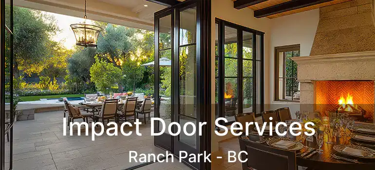 Impact Door Services Ranch Park - BC