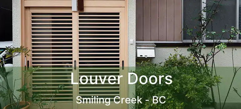 Louver Doors Smiling Creek - BC