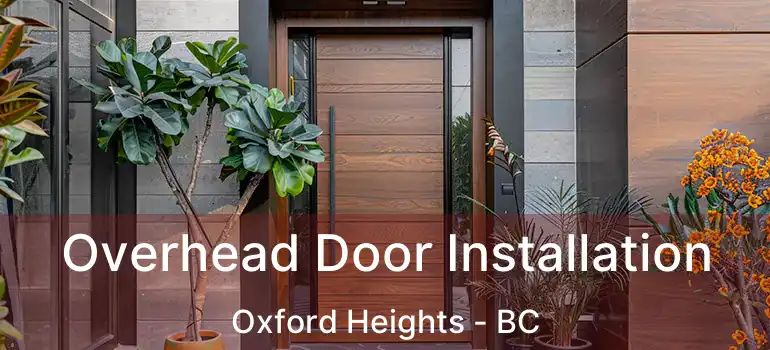 Overhead Door Installation Oxford Heights - BC