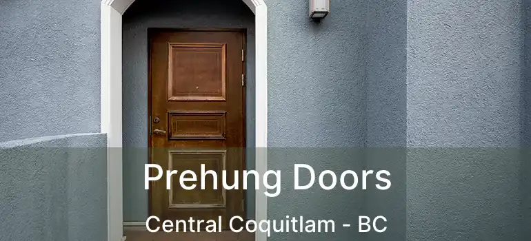 Prehung Doors Central Coquitlam - BC