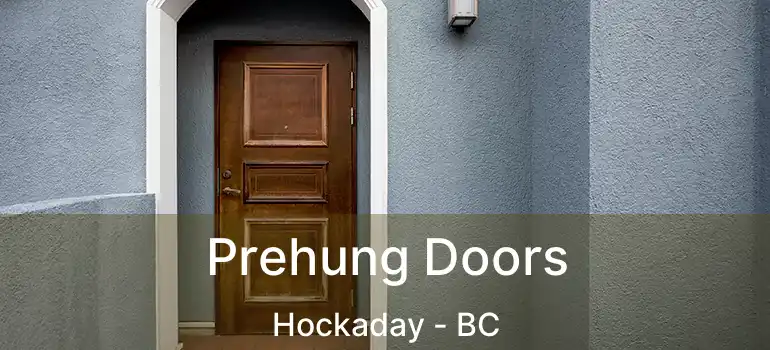 Prehung Doors Hockaday - BC