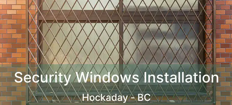 Security Windows Installation Hockaday - BC