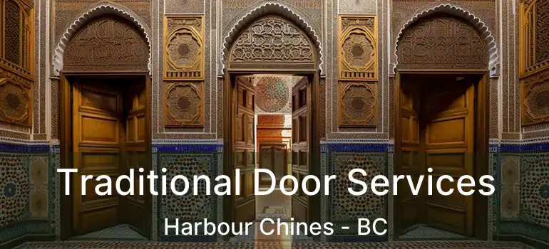 Traditional Door Services Harbour Chines - BC